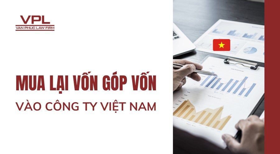 Mua lại vốn góp vốn vào công ty Việt Nam