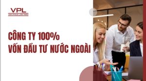 Công ty 100% vốn đầu tư nước ngoài
