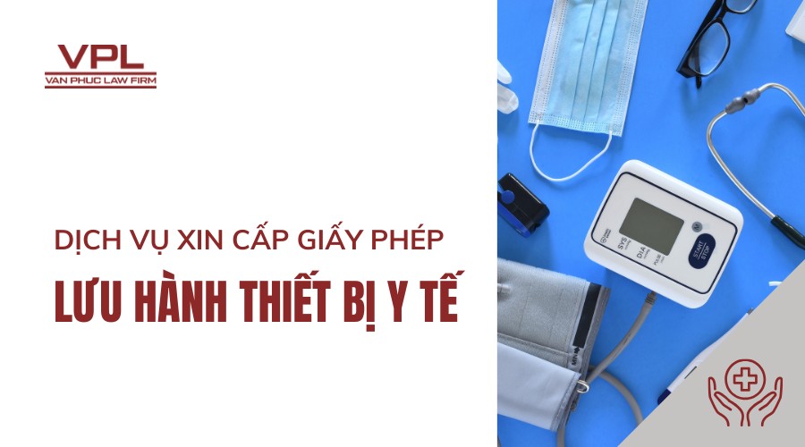 Dịch vụ xin cấp giấy phép lưu hành thiết bị y tế