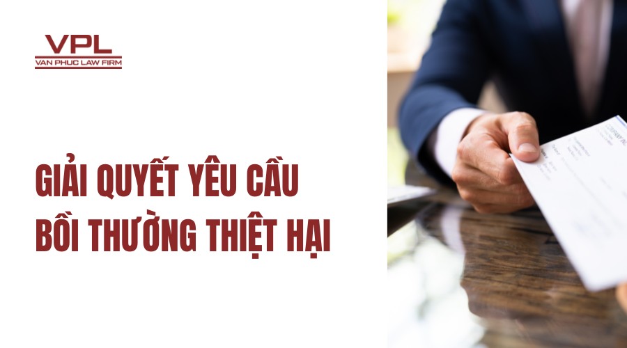 Giải quyết yêu cầu bồi thường thiệt hại