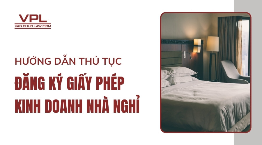 Hướng dẫn thủ tục đăng ký giấy phép kinh doanh nhà nghỉ