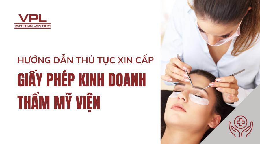Hướng dẫn thủ tục xin cấp giấy phép kinh doanh thẩm mỹ viện
