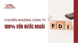 Chuyển nhượng công ty 100% vốn nước ngoài