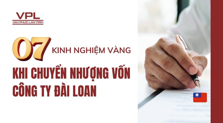 07 kinh nghiệm vàng khi chuyển nhượng vốn công ty Đài Loan