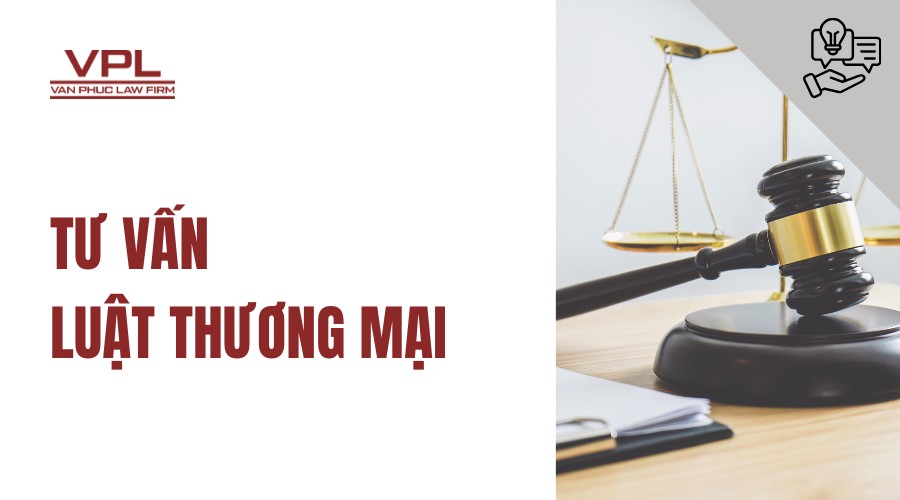 Tư vấn luật thương mại