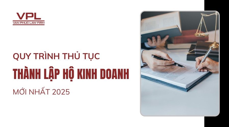Quy trình thủ tục thành lập hộ kinh doanh mới nhất 2025